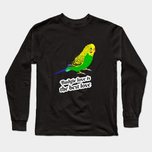 I'm A Proud Budgie Parent Budgerigar Bird Parrot Lover Long Sleeve T-Shirt